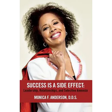 Success Is A Side Effect: Leadership, Relationships, and Selective Amnesia