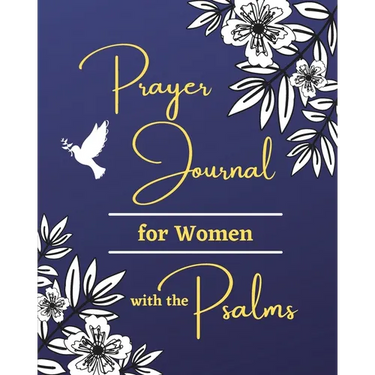 Prayer Journal for Women with the Psalms
