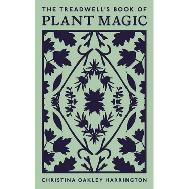 The Treadwell's Book of Plant Magic