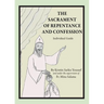 The Sacrament of Repentance and Confession: Individual Guide