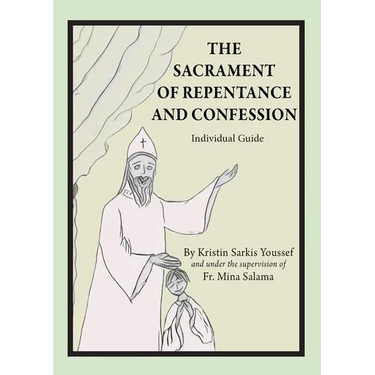 The Sacrament of Repentance and Confession: Individual Guide