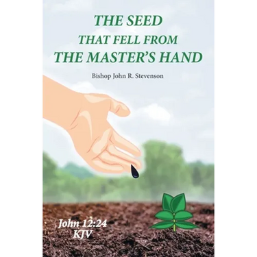 The Seed That Fell from the Master's Hand