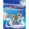 I'll See You In My Dreams a magical bedtime story: Multi-Award-Winning Book and Recipient of the International Impact Book Award.