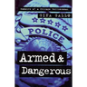 Armed and Dangerous: Memoirs of a Chicago Policewoman