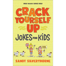 Crack Yourself Up Jokes for Kids