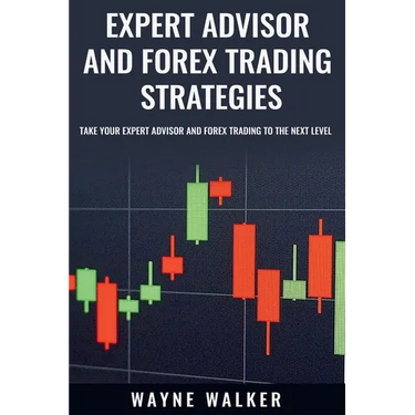 Expert Advisor and Forex Trading Strategies