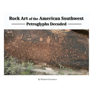 Rock Art Of The American Southwest: Petroglyphs Decoded
