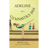 Adeline in a Gymnastics Jam
