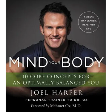 Mind Your Body: 4 Weeks to a Leaner, Healthier Life