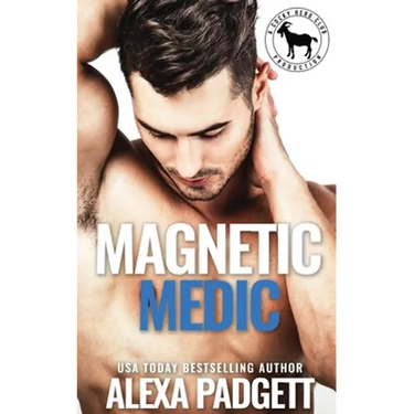 Magnetic Medic: A Cocky Hero Club Novel