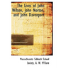 The Lives of John Wilson, John Norton, and John Davenport