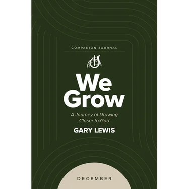 We Grow Companion Journal: A Journey of Drawing Closer to God - December