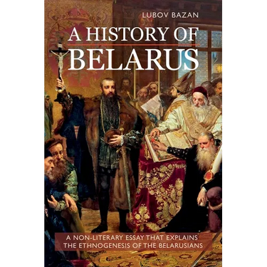 A History of Belarus