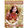 Speaking to My Madness: How I Searched for Myself in Schizophrenia