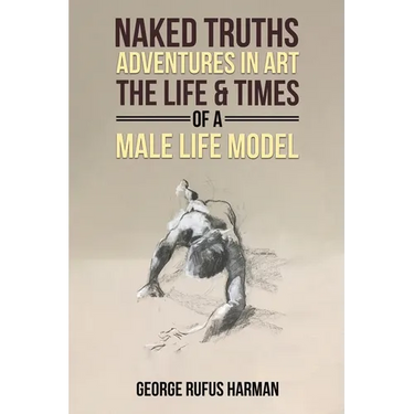 Naked Truths: Adventures in Art