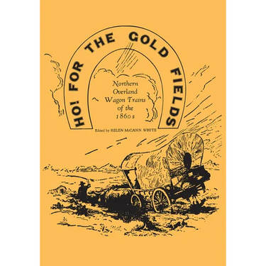 Ho for the Gold Fields