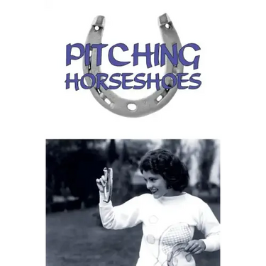 Pitching Horseshoes