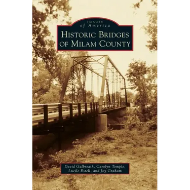 Historic Bridges of Milam County