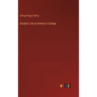 Student Life at Amherst College