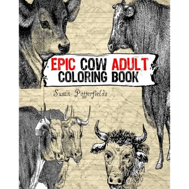 Epic Cow Adult Coloring Book