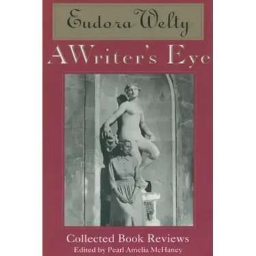 A Writer's Eye: Collected Book Reviews