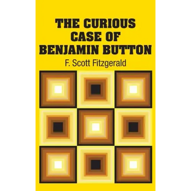 The Curious Case of Benjamin Button