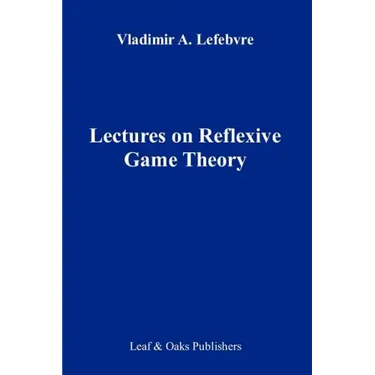 Lectures on the Reflexive Games Theory
