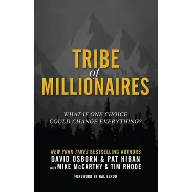 Tribe of Millionaires: What if one choice could change everything?