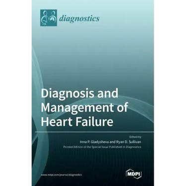 Diagnosis and Management of Heart Failure