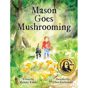 Mason Goes Mushrooming