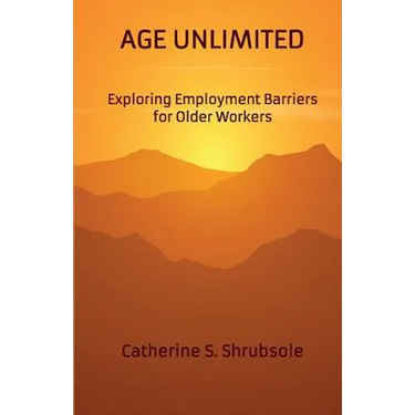 Age Unlimited: Exploring Employment Barriers for Older Workers