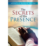 The Secrets of his presence