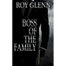Boss Of The Family