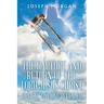 The Rapture and Return of The Lord Jesus Christ: Biblical Timeline Revealed