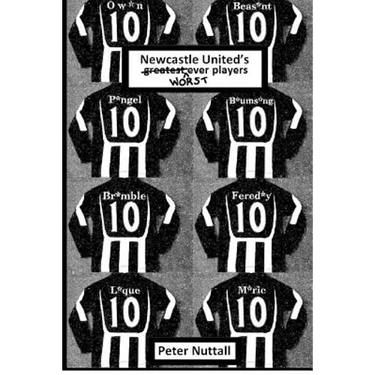 Newcastle United's Worst Ever Players