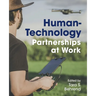 Human-Technology Partnerships at Work