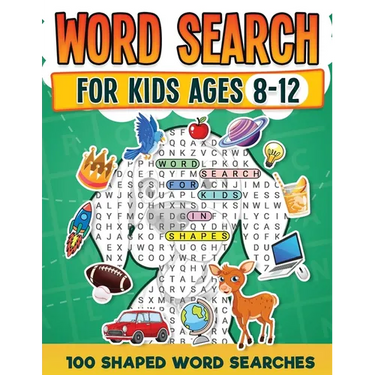 Word Search For Kids Ages 8-12 100 Fun Shaped Word Search Puzzles Childrens Activity Book Advanced Level Puzzles Search and Find to Improve Vocabulary