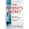 The Patient's Secret: A gripping psychological thriller with a shocking twist