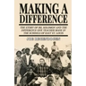 Making a Difference: The Story of Irl Solomon and the Difference One Teacher Made in the Schools of East St. Louis