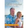 Lifestyles: (Of the Healthy, Happy and Properous)
