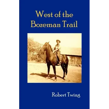 West of the Bozeman Trail