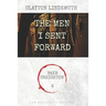 The Men I Sent Forward: Low Profanity Edition
