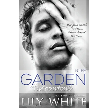 In the Garden of Discontent