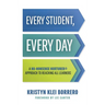 Every Student, Every Day: A No-Nonsense Nurturer(r) Approach to Reaching All Learners (No-Nonsense Behavior Management Strategies for the Classroom)