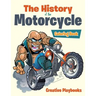 The History of the Motorcycle Coloring Book