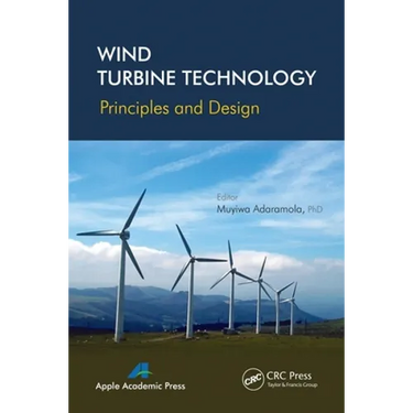 Wind Turbine Technology: Principles and Design