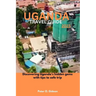 Uganda Travel Guide 2023: Discovering Rwanda's hidden gems with tips to safe trip