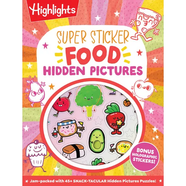 Super Sticker Food Hidden Pictures: Sticker Activity Book with Dozens of Hidden Pictures Puzzles, Silly and Scrumptious Food Scenes and Dazzling Holog