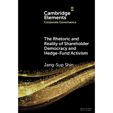 The Rhetoric and Reality of Shareholder Democracy and Hedge-Fund Activism