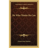 He Who Thinks He Can